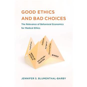 Good Ethics and Bad Choices