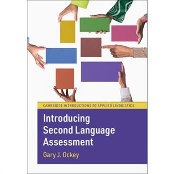 Introducing Second Language Assessment