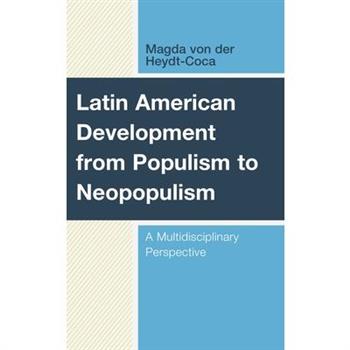 Latin American Development from Populism to Neopopulism
