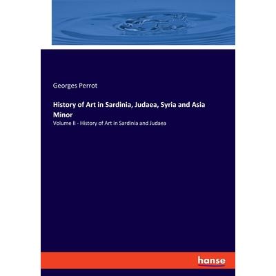 History of Art in Sardinia, Judaea, Syria and Asia Minor