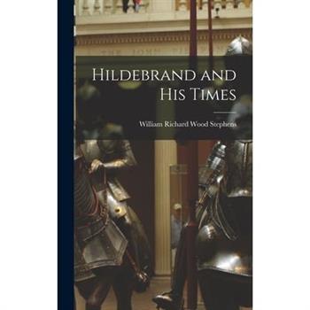 Hildebrand and His Times