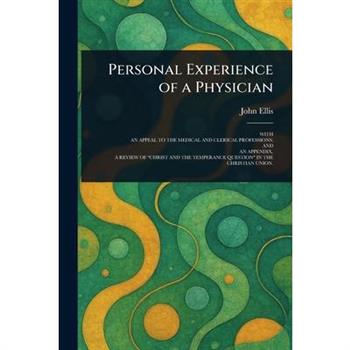 Personal Experience of a Physician