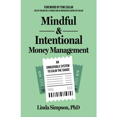 Mindful and Intentional Money Management