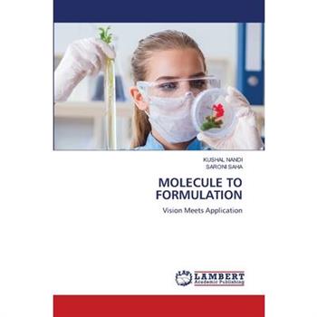 Molecule to Formulation