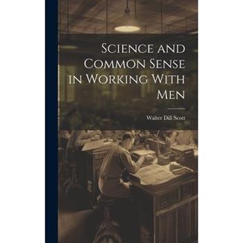Science and Common Sense in Working With Men