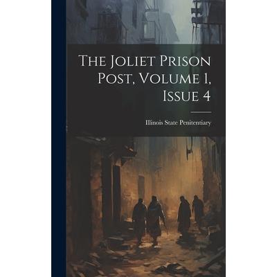 The Joliet Prison Post, Volume 1, Issue 4