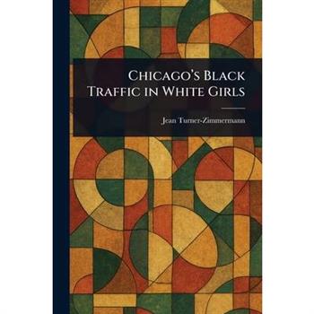 Chicago's Black Traffic in White Girls