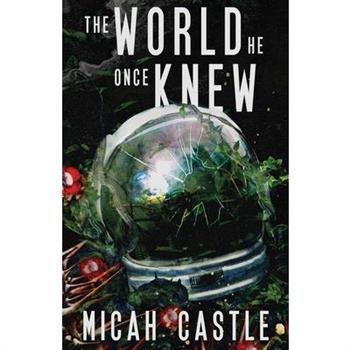 The World He Once Knew