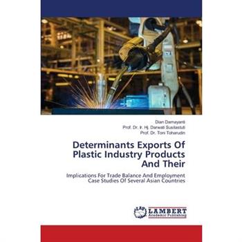 Determinants Exports Of Plastic Industry Products And Their