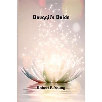 Bruggil'S Bride