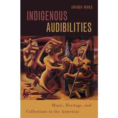 Indigenous Audibilities