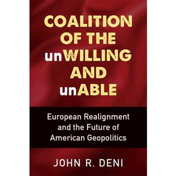 Coalition of the Unwilling and Unable