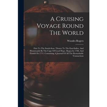 A Cruising Voyage Round The World