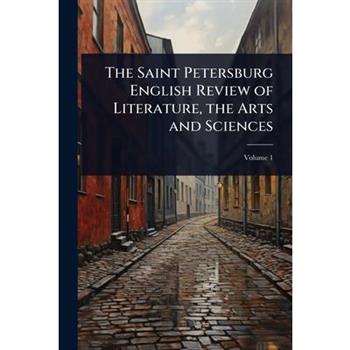 The Saint Petersburg English Review of Literature, the Arts and Sciences