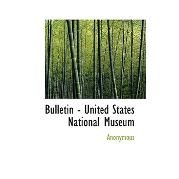 Bulletin - United States National Museum