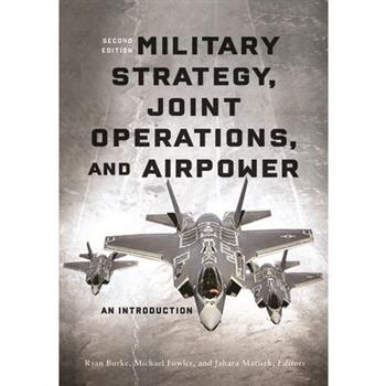 Military Strategy, Joint Operations, and Airpower