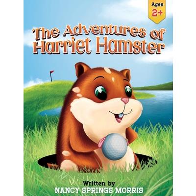 The Adventures of Harriet Hamster