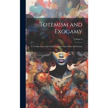 Totemism and Exogamy