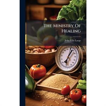 The Ministry Of Healing