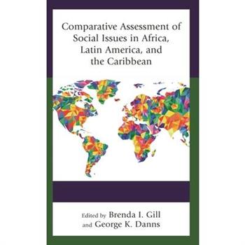 Comparative Assessment of Social Issues in Africa, Latin America, and the Caribbean