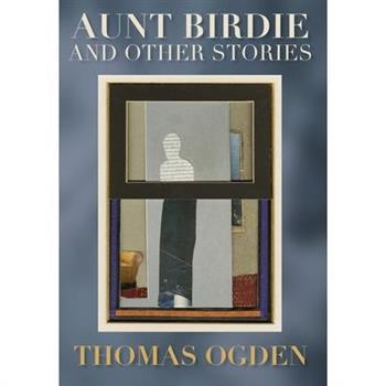 Aunt Birdie and Other Stories