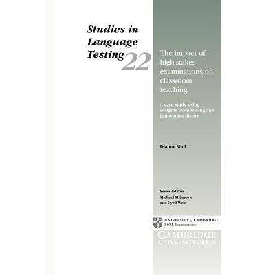 The Impact of High-Stakes Examinations on Classroom Teaching