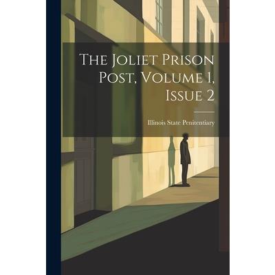 The Joliet Prison Post, Volume 1, Issue 2