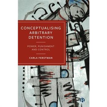 Conceptualising Arbitrary Detention