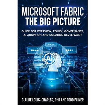 Microsoft Fabric - The Big Picture