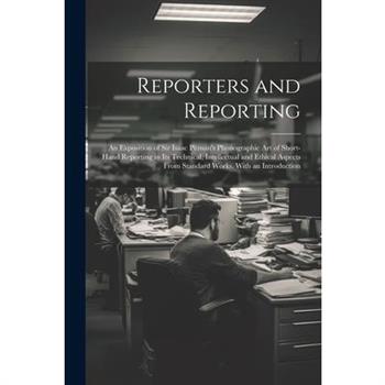 Reporters and Reporting