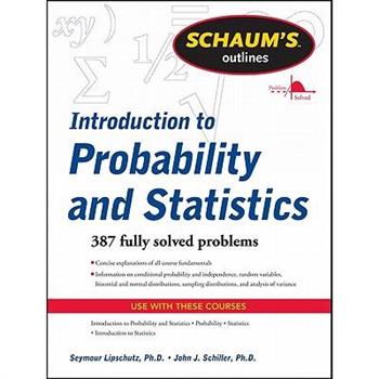 Schaum's Outline of Introduction to Probability and Statistics