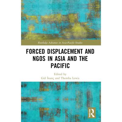 Forced Displacement and Ngos in Asia and the Pacific