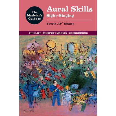 The Musician’s Guide to Aural Skills