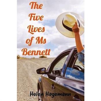 The Five Lives of Ms Bennett