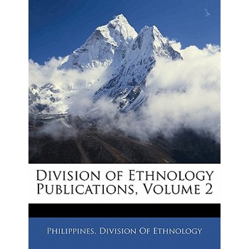 Division of Ethnology Publications, Volume 2