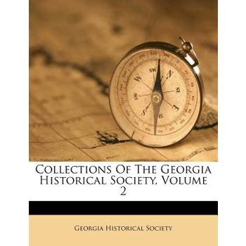 Collections of the Georgia Historical Society, Volume 2