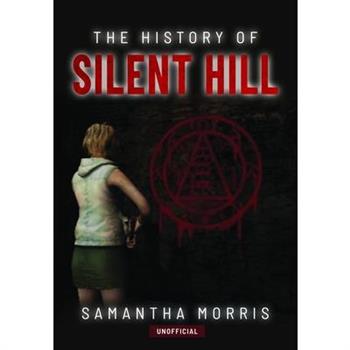 The History of Silent Hill