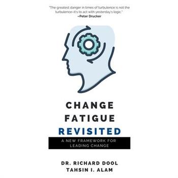 Change Fatigue Revisited