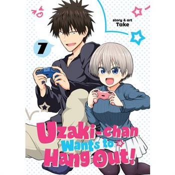 Uzaki-Chan Wants to Hang Out! Vol. 7