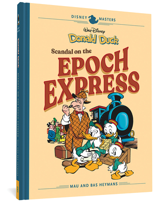 Walt Disney’s Donald Duck: Scandal of the Epoch Express