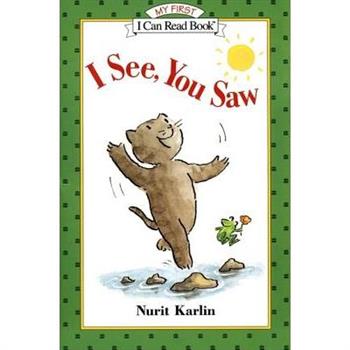 I See, You Saw (My First I Can Read Book Series)