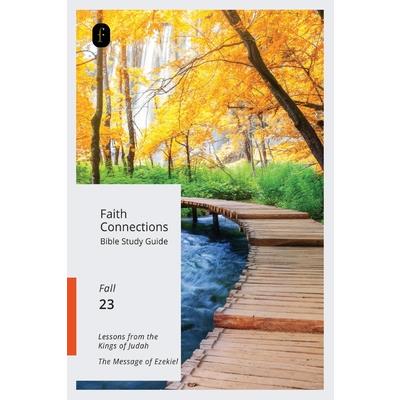 Faith Connections Adult Bible Study Guide (Sept/Oct/Nov 2023)