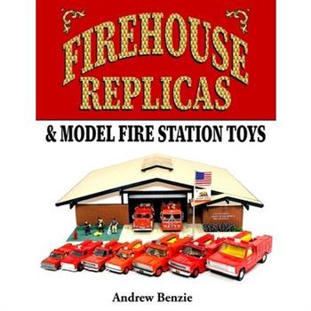Firehouse Replicas & Model Fire Station Toys