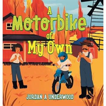 A Motorbike of My Own