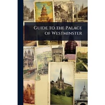 Guide to the Palace of Westminster