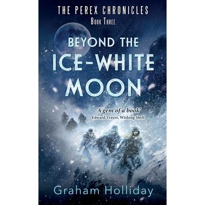 Beyond the Ice-White Moon Beyond the Ice-White Moon
