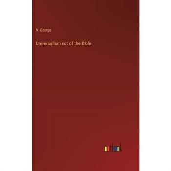 Universalism not of the Bible