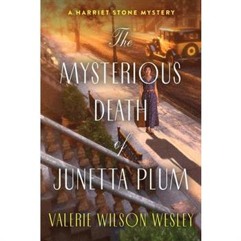 The Mysterious Death of Junetta Plum