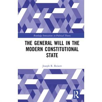 The General Will in the Modern Constitutional State