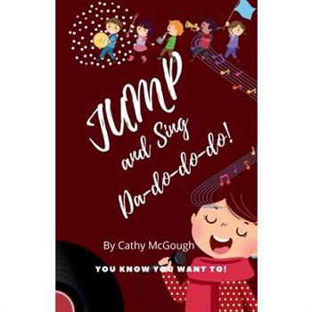 Jump and Sing Da-Do-Do-Do